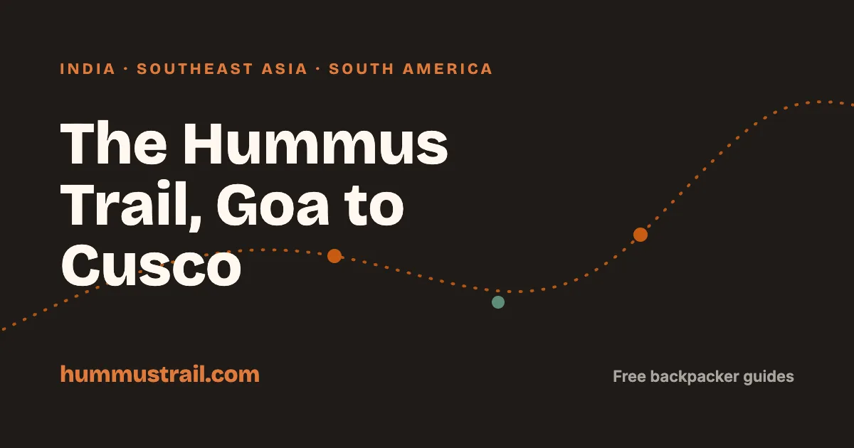 Hummus Trail — backpacker guides for the Israeli post-army trail